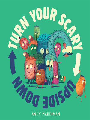 cover image of Turn Your Scary Upside Down
